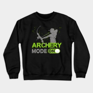 Archery Mode on Archer Gifts Crewneck Sweatshirt